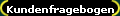 Kundenfragebogen