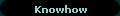 Knowhow